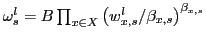 $ \omega_{s}^{l} = B \prod_{x \in X} \left( w^{l}_{x,s}/\beta _{x,s}\right) ^{\beta_{x,s}}$