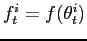 $ f_{t}^{i}=f(\theta_{t}^{i})$