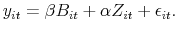 \displaystyle y_{it} =\beta B_{it} + \alpha Z_{it}+ \epsilon_{it}.