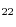 _{22}