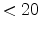  <20