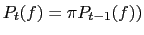 $ P_{t}(f)=\pi P_{t-1}(f))$