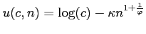 $\displaystyle u(c,n) = \log(c) - \kappa n^{1 + \frac{1}{\varphi}}$