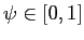 $ \psi\in\left[ 0,1\right] $