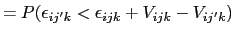 LaTex Encoded Math: \displaystyle =P(\epsilon_{ij^{\prime} k}<\epsilon_{ijk} + V_{ijk} -V_{ij^{\prime} k})