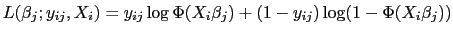 LaTex Encoded Math: \displaystyle L(\beta_j;y_{ij},X_i)=y_{ij} \log\Phi(X_i \beta_j)+ (1-y_{ij})\log(1-\Phi(X_i \beta_j))