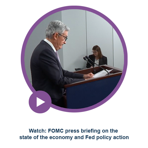Watch: FOMC press briefing on the state of the economy and Fed policy action